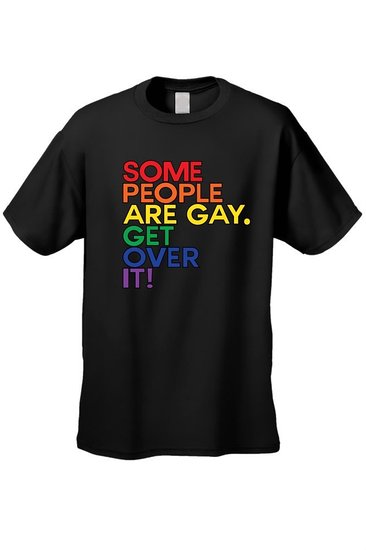 Some People Are Gay shirt