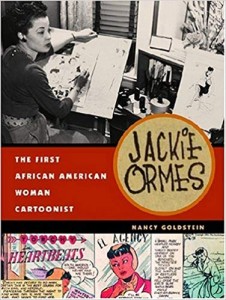 Jackie Ormes: The First African American Woman Cartoonist Book Jacket