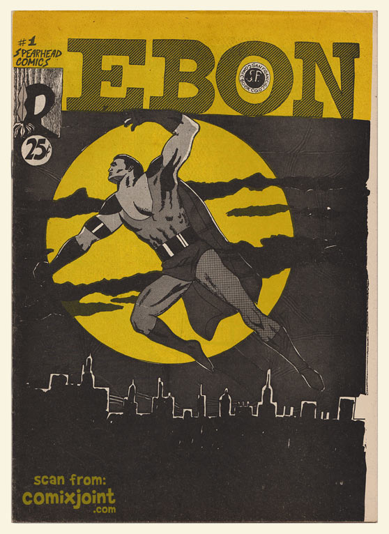 Ebon #1 (S.F. Comic Book Company, Jan. 1970), considered by many the first headlining Black superhero in American comics