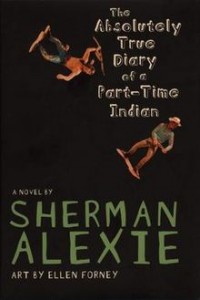 Absolutely True Diary of a Part Time Indian