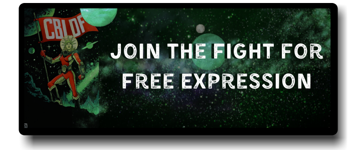 Join the fight for free expression, become a CBLDF member today