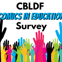 Raised hands in all different colors, pink, yellow, blue, green, black with the title overhead CBLDF Comics in Education Survey.
